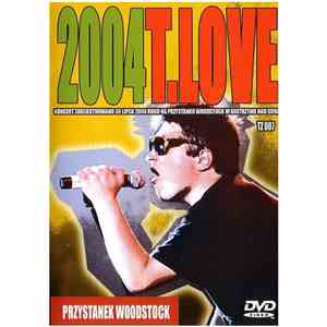 T.Love - Przystanek Woodstock 2004