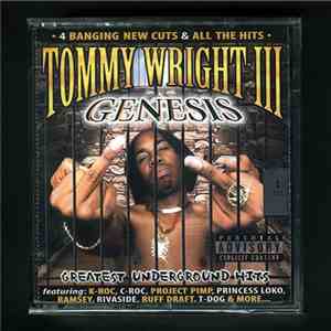 Tommy Wright III - Genesis: Greatest Underground Hits