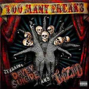 Twiztid, Davey Suicide - Too Many Freaks