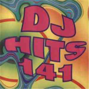 Various - DJ Hits Vol. 141