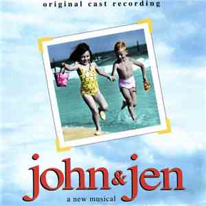Various - John & Jen: A New Musical (Original Cast Recording)