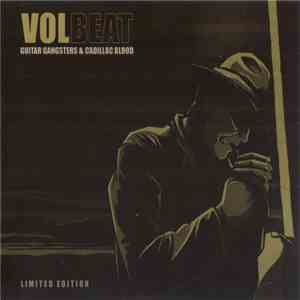 Volbeat - Guitar Gangsters & Cadillac Blood
