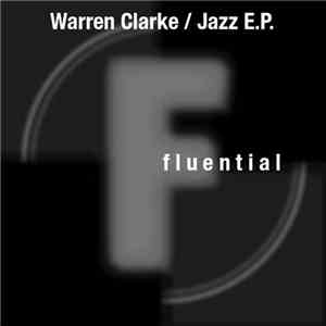 Warren Clarke - Jazz E.P.