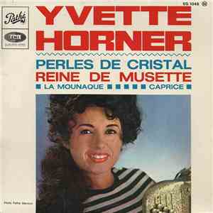 Yvette Horner - Perles De Cristal / Reine De Musette