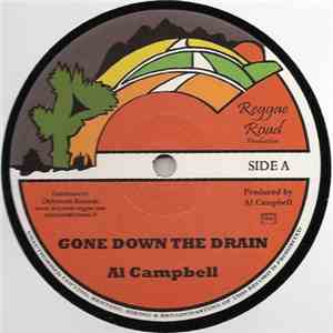 Al Campbell - Gone Down The Drain