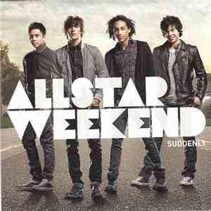 Allstar Weekend - Suddenly