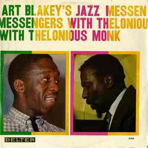 Art Blakey's Jazz Messengers With Thelonious Monk - Art Blakey's Jazz Messengers With Thelonious Monk