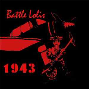 Battle Lolis - 1943