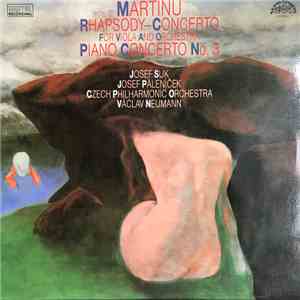 Bohuslav Martinů ,Viola Josef Suk ,Klavir Josef Páleníček ,Conductor Václav ...