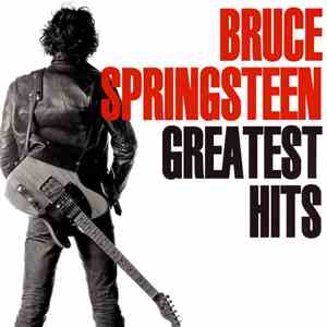 Bruce Springsteen - Greatest Hits