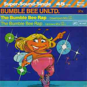 Bumble Bee Unltd. - The Bumble Bee Rap