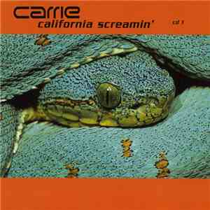Carrie - California Screamin'