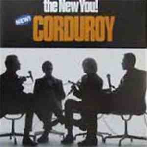 Corduroy - The New You!