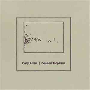 Cory Allen - Gesemi Tropisms