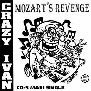 Crazy Ivan - Mozart's Revenge