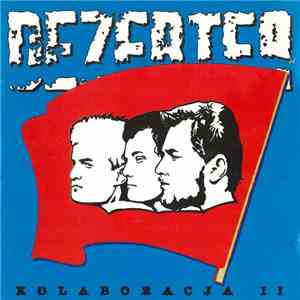 Dezerter - Kolaboracja II