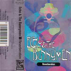 Echo & The Bunnymen - Reverberation