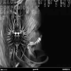 FIFTHY - Practic Confusion LP
