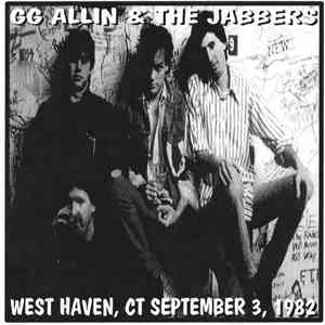 GG Allin & The Jabbers - West Haven, CT September 3, 1982