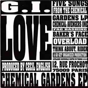 G.I. Love - Chemical Gardens E.P.