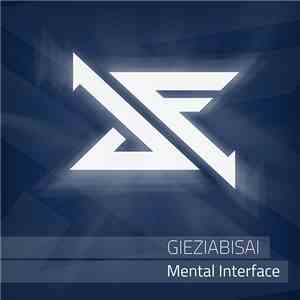 Gieziabisai - Mental Interface