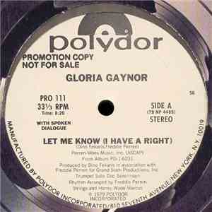 Gloria Gaynor - Let Me Know (I Have A Right)
