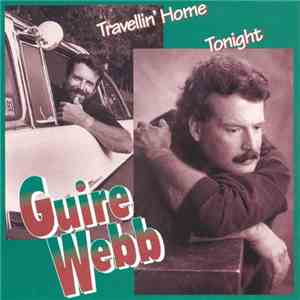 Guire Webb - Travellin' Home / Tonight