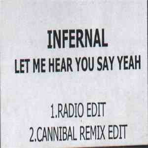 Infernal - Let Me Hear You Say Yeah