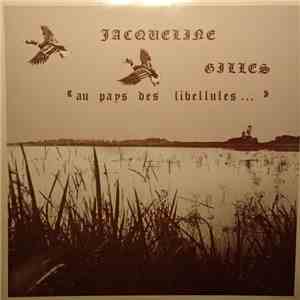 Jacqueline Gilles - Au Pays Des Libellules