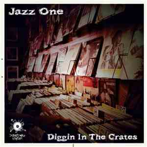 Jazz One - Diggin In The Crates