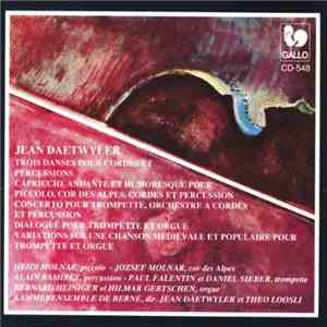 Jean Daetwyler - Oeuvres Instrumentales Pour Solistes Et Orchestre