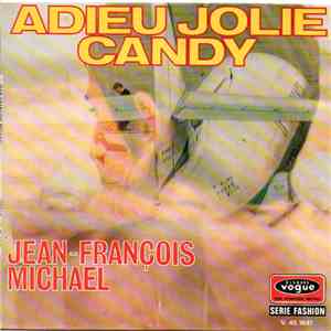 Jean-François Michael / Les Newstars - Adieu Jolie Candy / Francine