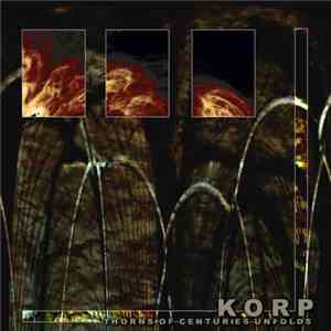Korp - Thorns Of Centuries Unfold