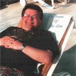 Lions Dreams - The Dream Of The Lion