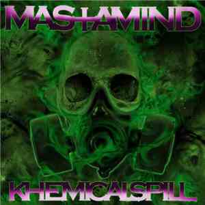 Mastamind - Khemicalspill
