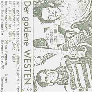 Max Schmalz & Hens Herz - Der Goldene Westen