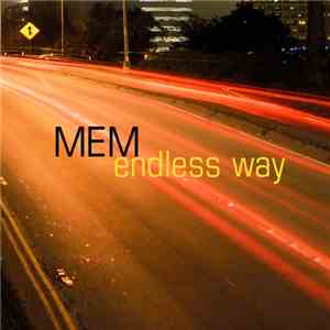 MEM - Endless Way