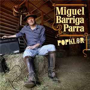 Miguel Barriga Parra - Popklor