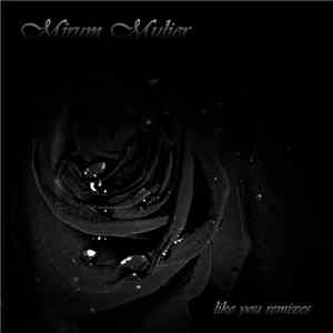 Mirum Mulier - Like You Remixes