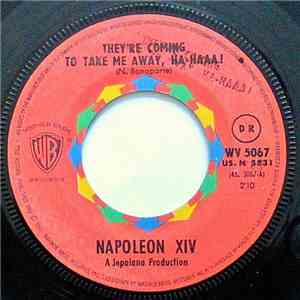 Napoleon XIV - They're Coming To Take Me Away, Ha-Haaa!