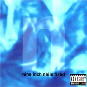 Nine Inch Nails - Fixed