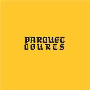 Parquet Courts - Borrowed Time