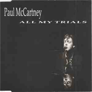 Paul McCartney - All My Trials