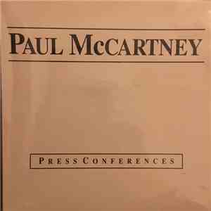 Paul McCartney - Press Conferences