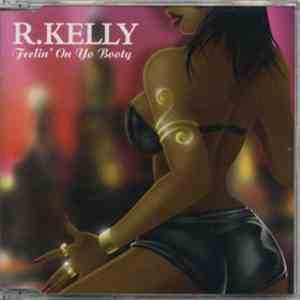 R. Kelly - Feelin' On Yo Booty