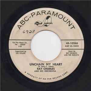 Ray Charles And His Orchestra - Unchain My Heart