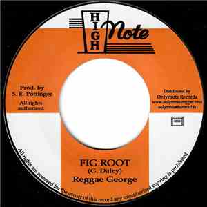 Reggae George - Fig Root