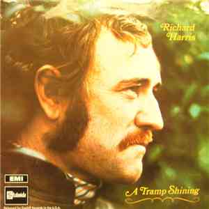 Richard Harris - A Tramp Shining