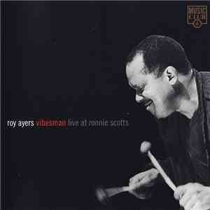 Roy Ayers - Vibesman - Live At Ronnie Scotts