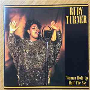 Ruby Turner - Women Hold Up Half The Sky